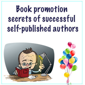 book promotion secrets from successful self-published authors